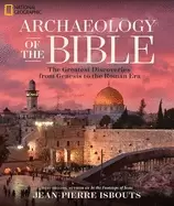 Image of archaeology of the bible the greatest discoveries from genesis to the roman