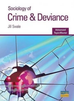 Image of Sociology of Crime and Deviance by Jill Swale Paperback