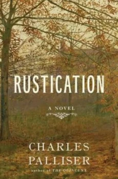 Image of Rustication by Charles Palliser Paperback