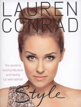 Image of Lauren Conrad - Style by Lauren Conrad Paperback