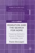 Image of migration and the search for home mapping domestic space in migrants everyd