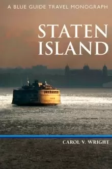 Image of Staten Island : A Blue Guide Travel Monograph