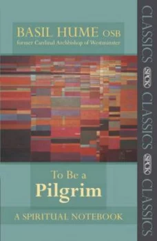 Image of To Be a Pilgrim by Basil Osb Hume Paperback