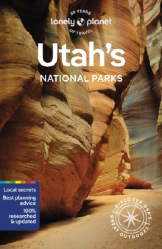 Image of Lonely Planet Utah's National Parks : Zion, Bryce Canyon, Arches, Canyonlands & Capitol Reef Paperback / softback