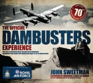Image of The Official Dambusters Experience by John Sweetman Hardback