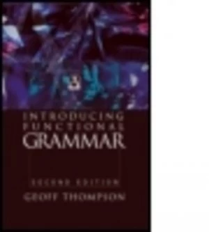 Image of Introducing Functional Grammar by Geoff Thompson Paperback