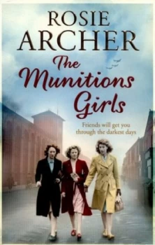 Image of The Munitions Girls by Rosie Archer Paperback