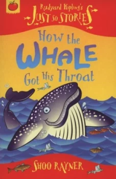 Image of How the Whale Got His Throat by Shoo Rayner Paperback