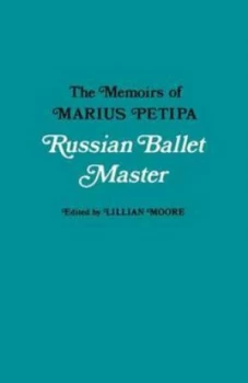 Image of Russian Ballet Master by Marius Petipa and Lillian Moore and Helen Whittaker Paperback