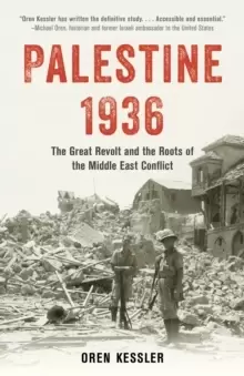 Image of Palestine 1936 : The Great Revolt and the Roots of the Middle East Conflict