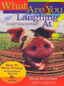Image of What Are You Laughing At by Brad Schreiber Paperback