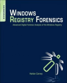 Image of Windows Registry Forensics by Harlan Carvey Paperback