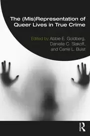 Image of The (Mis)Representation of Queer Lives in True Crime