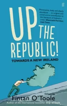 Image of Up the Republic! : Towards a New Ireland