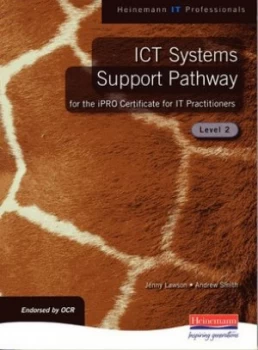 Image of Ict Systems Support Pathway for the Ipro Certificate for It Practitioners. Level 2 by Ms Jenny Lawson Book