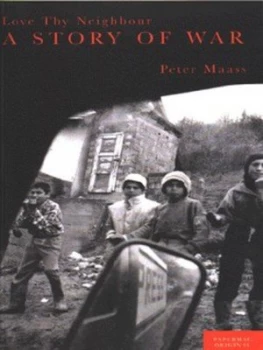 Image of Love Thy Neighbor by Peter Maass Paperback