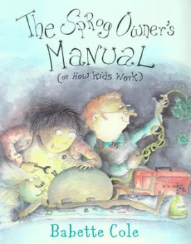 Image of The Sprog Owners Manual by Babette Cole Paperback