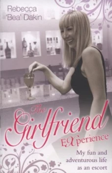 Image of The Girlfriend Experience by Rebecca Dakin Paperback