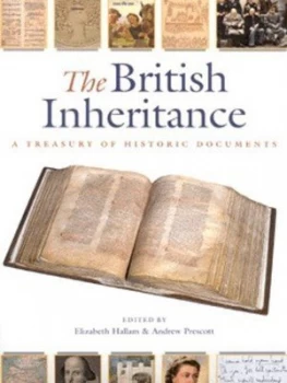 Image of The British Inheritance by Elizabeth M Hallam and Andrew Prescott and Great Britain Hardback