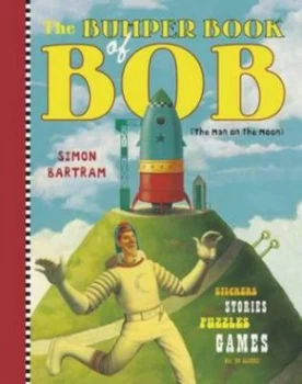 Image of Bumper Book of Bob by Simon Bartram Hardback