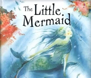 Image of The Little Mermaid by Katie Daynes and Alan Marks and H. C Andersen Hardback
