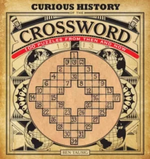 Image of Curious history of the crossword by Ben Tausig