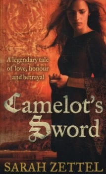 Image of Camelots Sword by Sarah Zettel Paperback