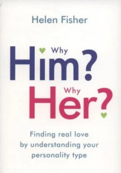 Image of Why Him Why Her by Helen E Fisher Paperback