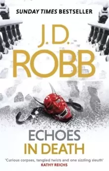 Image of Echoes in Death : An Eve Dallas thriller (Book 44)