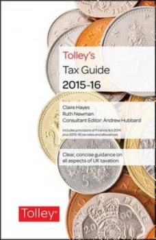 Image of Tolleys Tax Guide 2015-16 by Claire Hayes Hardback