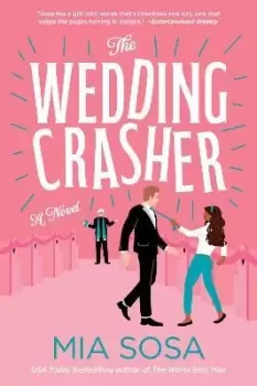 Image of The Wedding Crasher by Mia Sosa