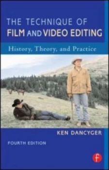 Image of The Technique of Film and Video Editing by Ken Dancyger Paperback