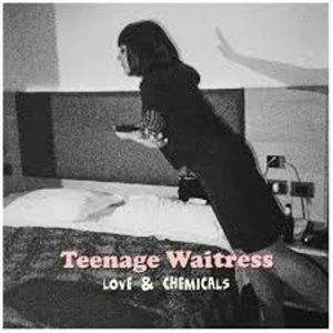 Image of Teenage Waitress &ndash; Love & Chemicals Vinyl