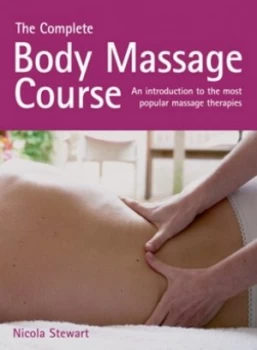 Image of The Complete Body Massage Course. by Nicola Stewart Paperback