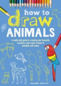 Image of How to Draw Animals by Michael Garton Paperback