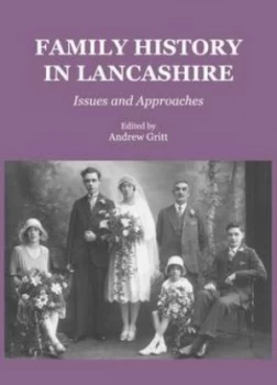 Image of Family History in Lancashire by A. J Gritt Hardback