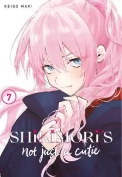 Image of Shikimori's Not Just a Cutie 7 by Keigo Maki