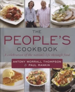 Image of The Peoples Cookbook by Antony Worrall Thompson and Paul Rankin Hardback
