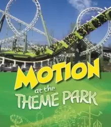Image of Motion at the Theme Park