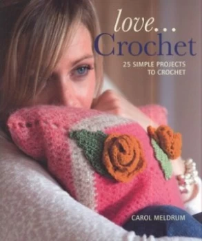 Image of Love-- Crochet by Carol Meldrum Book