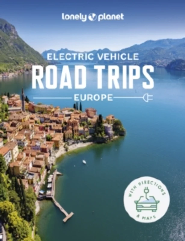 Image of Lonely Planet Electric Vehicle Road Trips - Europe Hardback