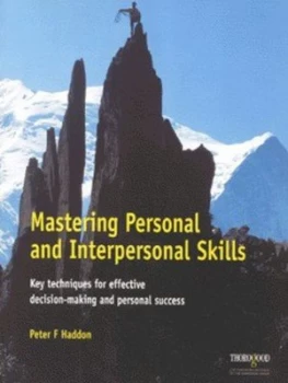 Image of Mastering Personal and Interpersonal Skills by Peter F Haddon Book