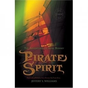 Image of Pirate Spirit by Jeffery Williams Paperback
