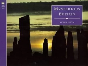 Image of Mysterious Britain by Homer Sykes Paperback