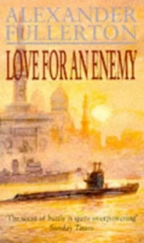 Image of Love for an Enemy by Alexander Fullerton Book