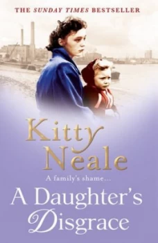 Image of A Daughters Disgrace by Kitty Neale Paperback