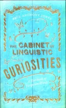Image of The cabinet of linguistic curiosities by Paul Anthony Jones