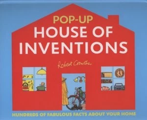 Image of Pop-Up House of Inventions by Robert Crowther Hardback
