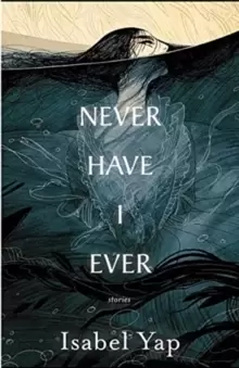 Image of Never Have I Ever : Stories