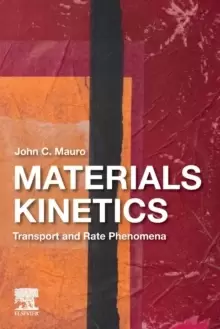Image of Materials Kinetics : Transport and Rate Phenomena